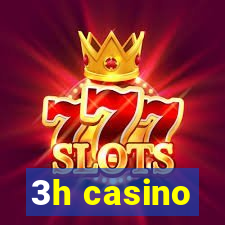 3h casino